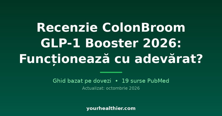 Recenzie ColonBroom GLP-1 Booster 2026: Funcționează cu adevărat?