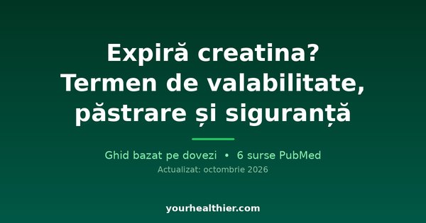 Expiră creatina? Termen de valabilitate, păstrare și siguranță