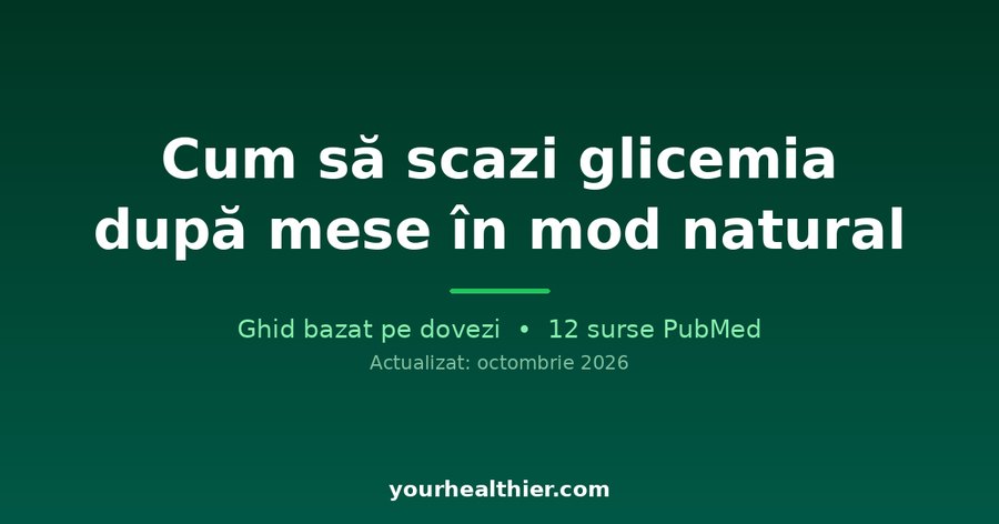 Cum să scazi glicemia după mese în mod natural