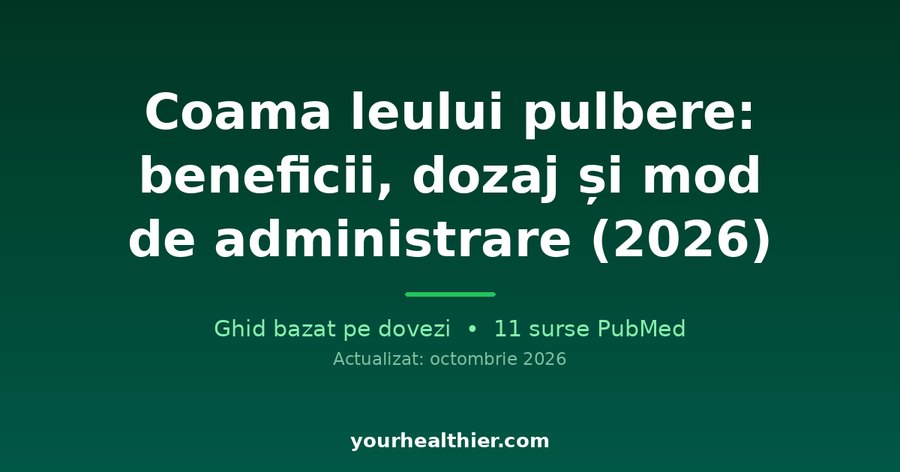 Coama leului pulbere: beneficii, dozaj și mod de administrare (2026)
