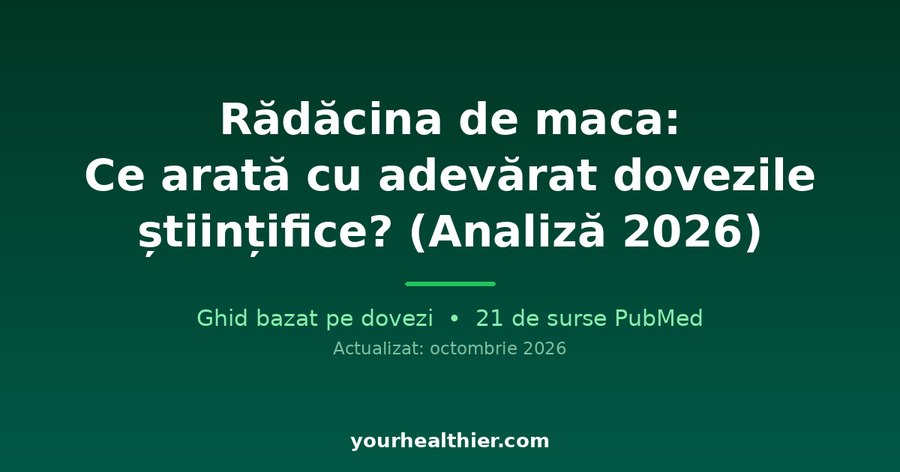 Rădăcina de maca: Ce arată cu adevărat dovezile științifice? (Analiză 2026)