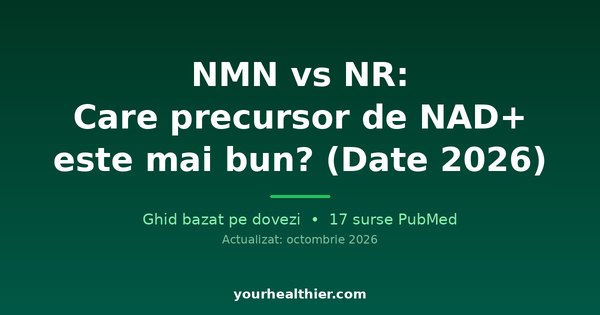 NMN vs NR: Care precursor de NAD+ este mai bun? (Date 2026)