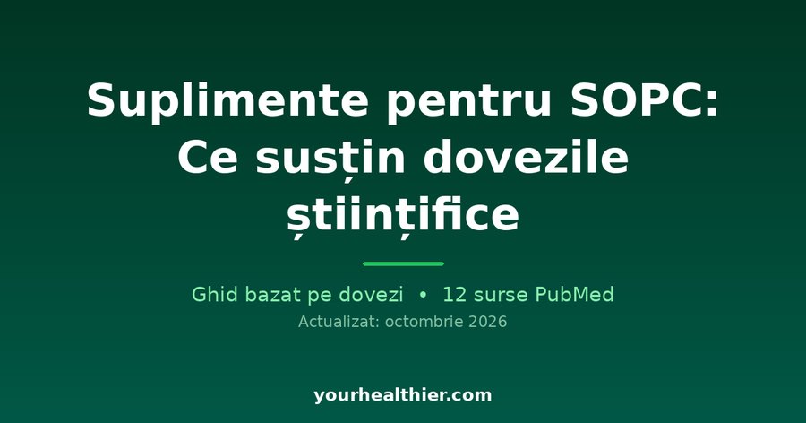 Suplimente pentru SOPC: Ce susțin dovezile științifice